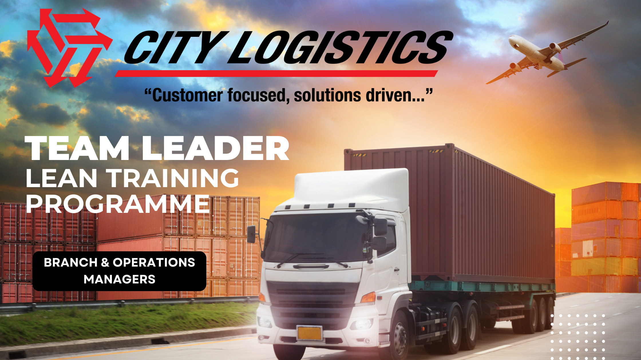 City Logistics Team Leader Lean Training Branch & Ops Managers