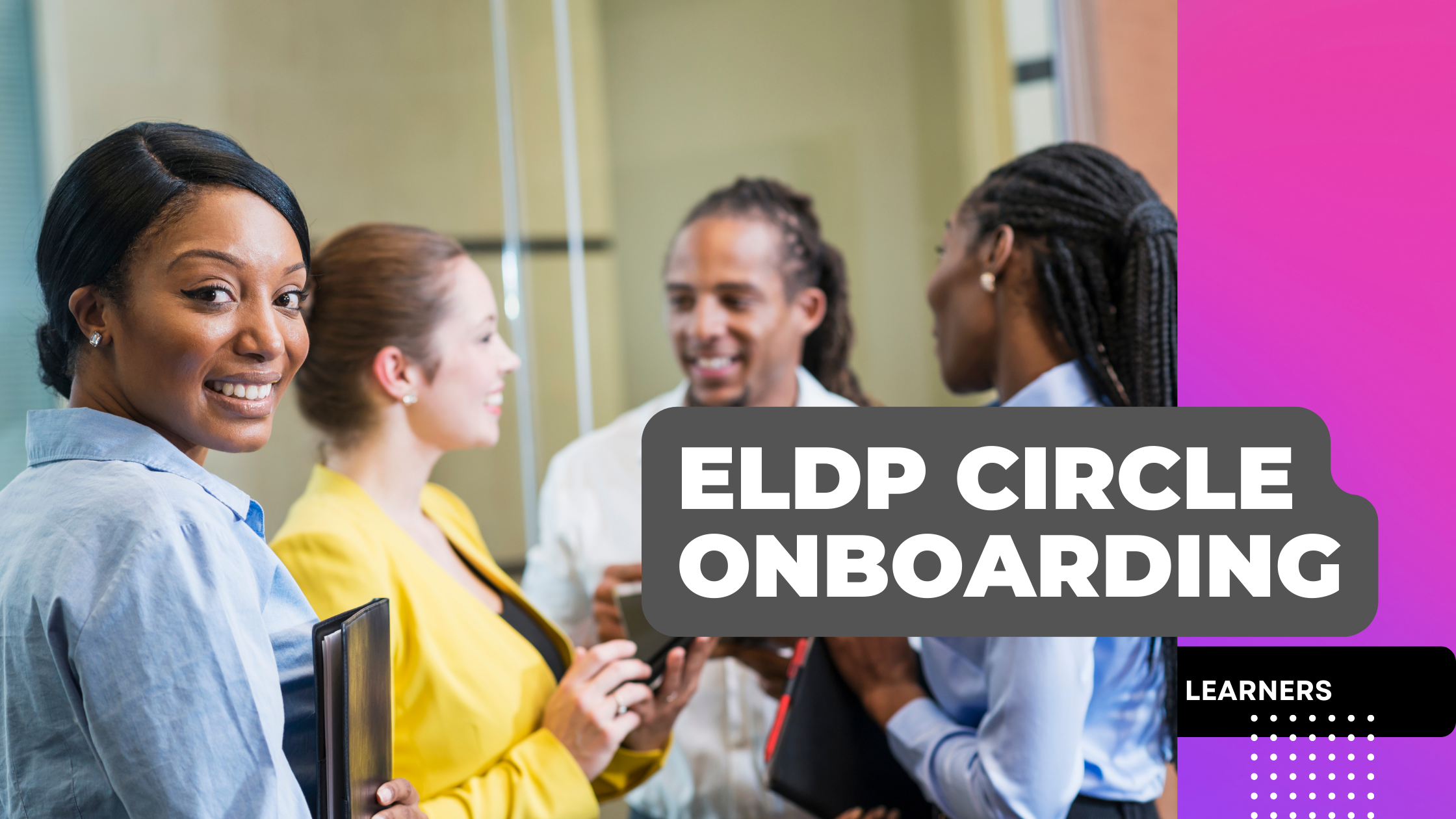ELDP Circle Onboarding