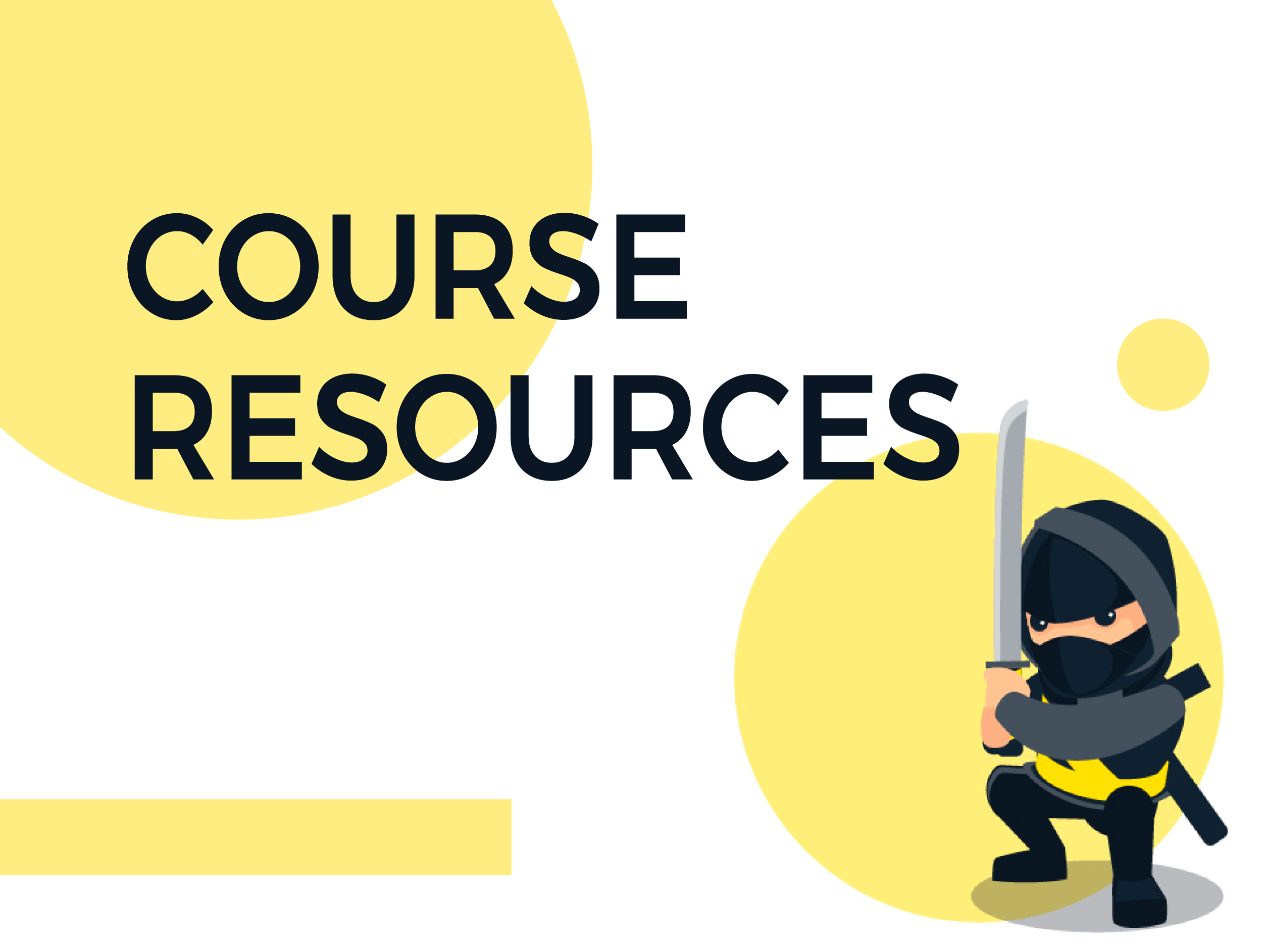 COURSE RESOURCES